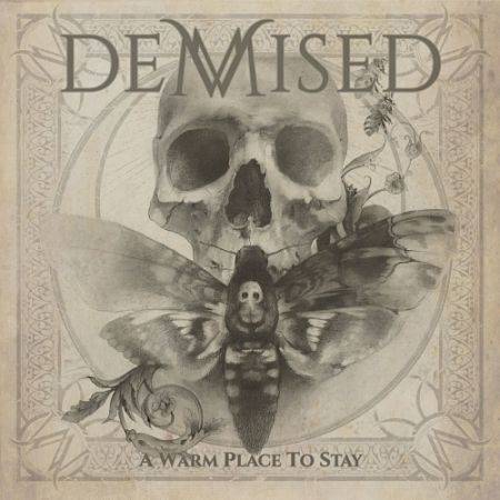 Demised : A Warm Place to Stay